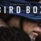 مشاهدة فيلم Bird Box 2018 مترجم ماي سيما