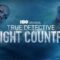 مسلسل True Detective مترجم الموسم 4